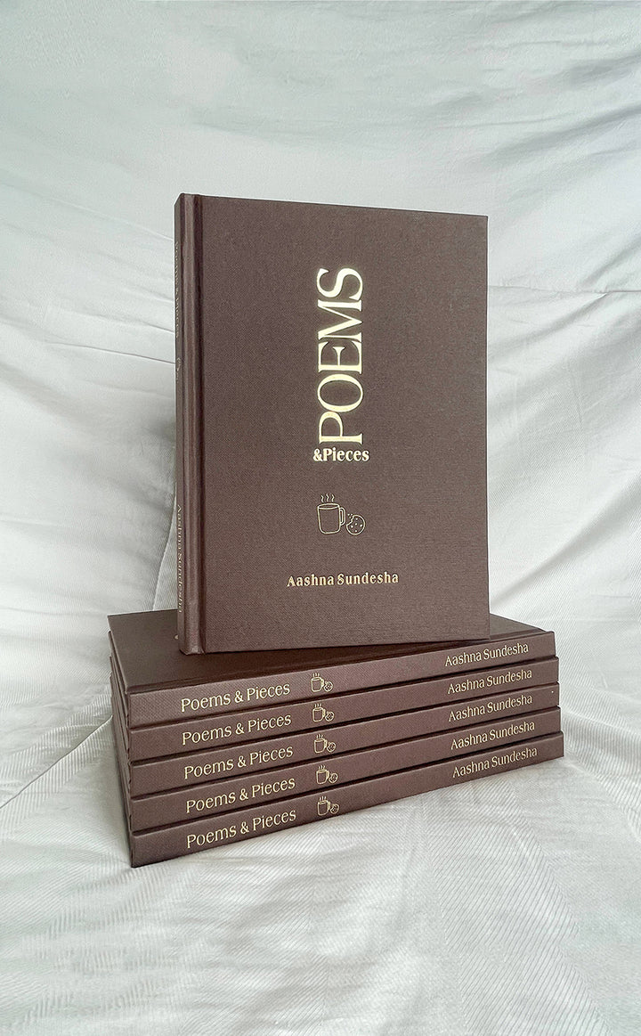 Poems &amp; Pieces by Aashna Sundesha